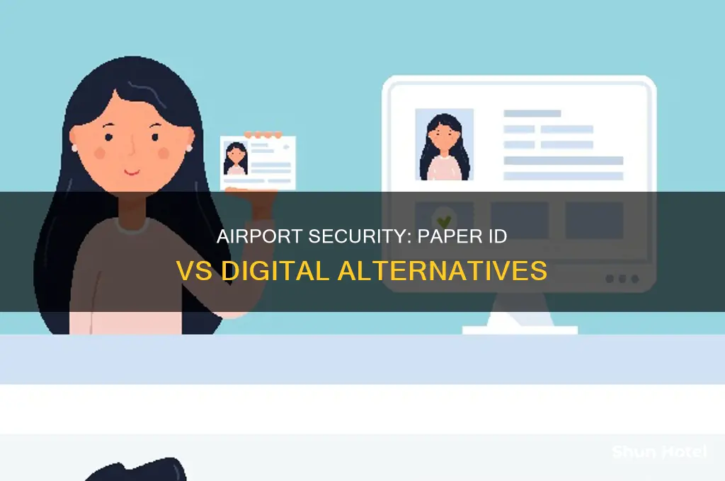 can you use a paper copy id at the airport