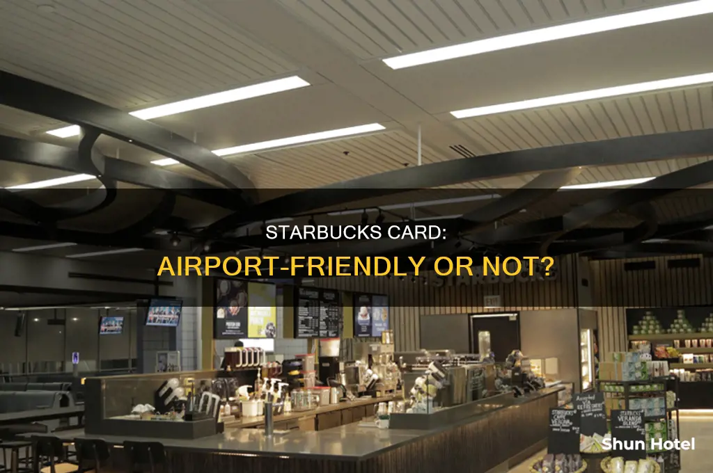 can you use a starbucks card at the airport