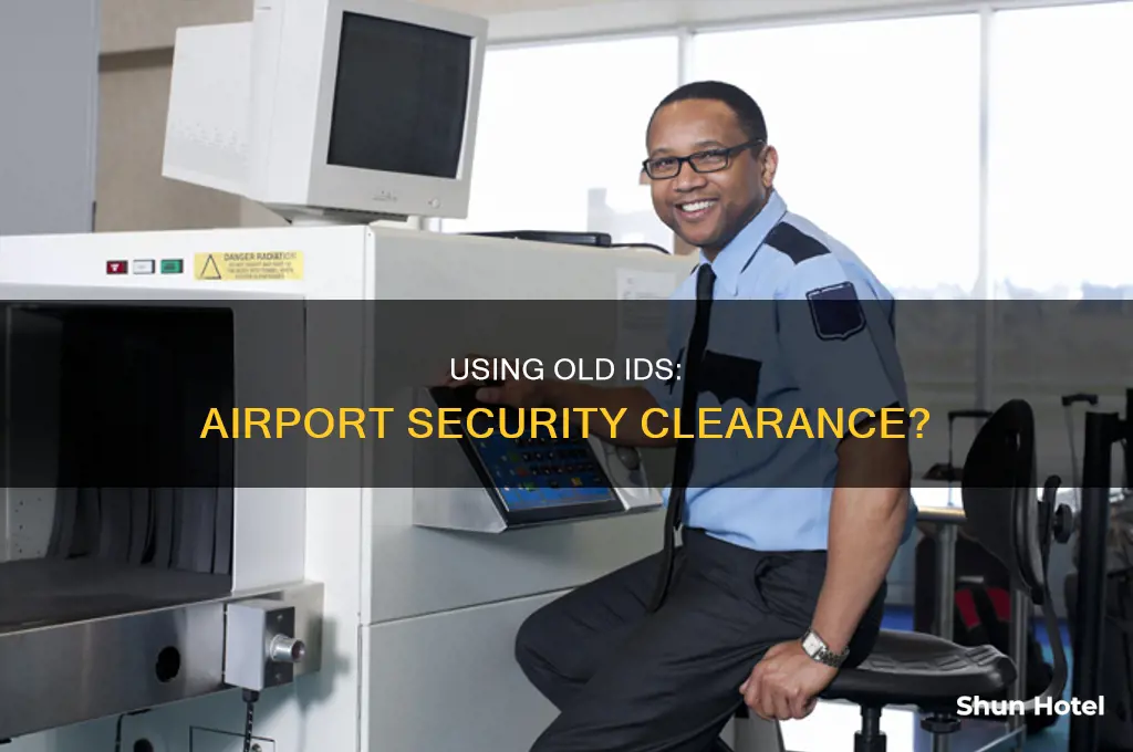 can you use an old state id at the airport