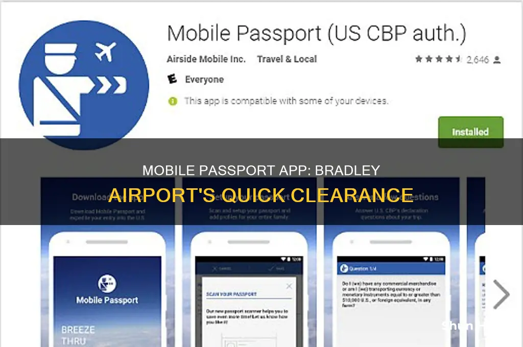 can you use bradley airport mobile passport app