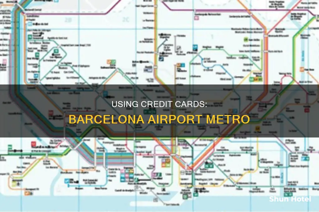can you use credit card at barcelona airport metro