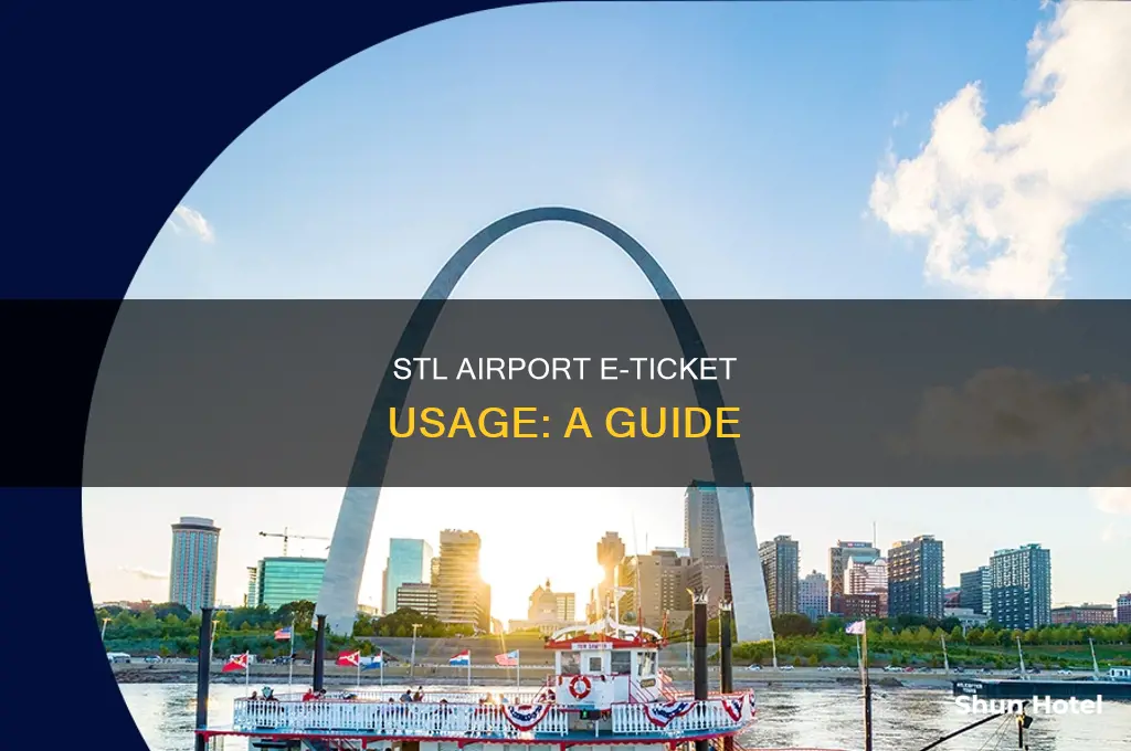 can you use e ticket stl airport
