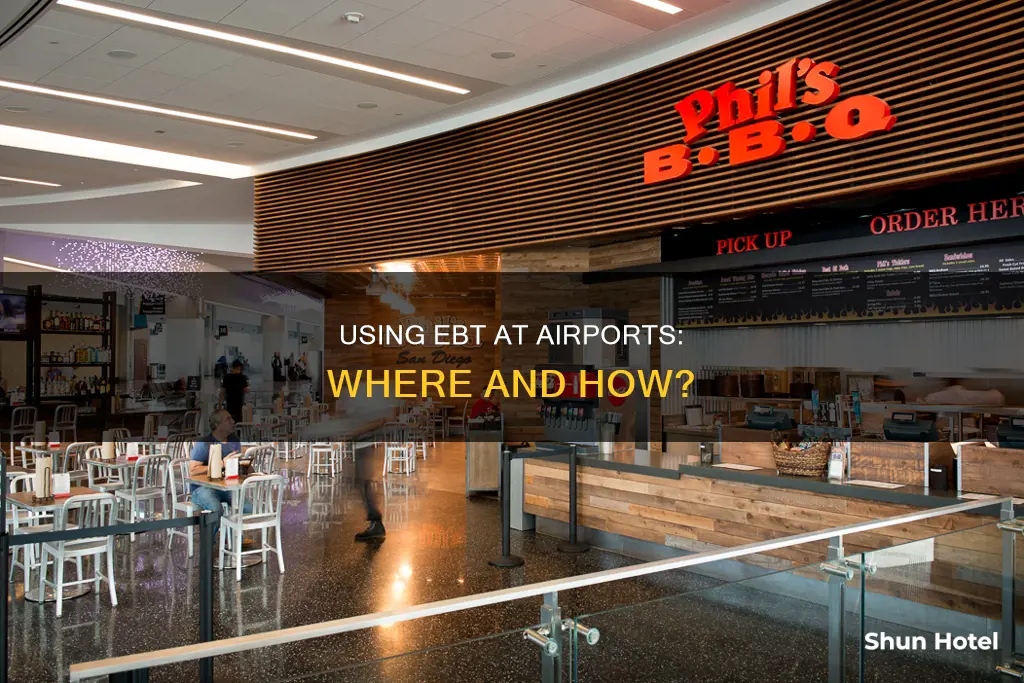 can you use ebt at the airport