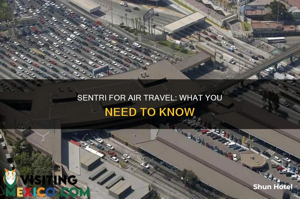 can you use sentri at an airport