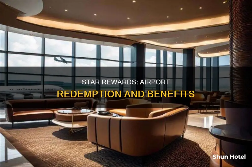 can you use star rewards at airports