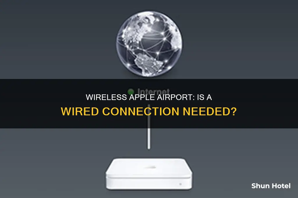 can you use the apple airport without wire connection