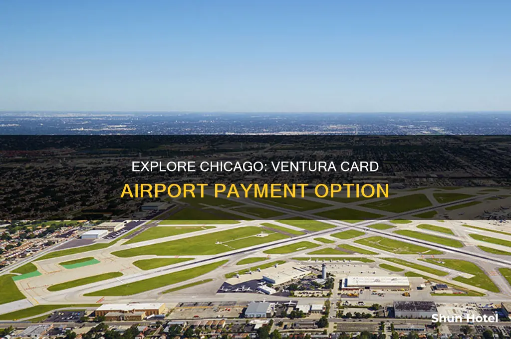 can you use unlimited ventura to pay for airport chicago