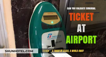 Validating Eurorail Tickets: Airport Edition