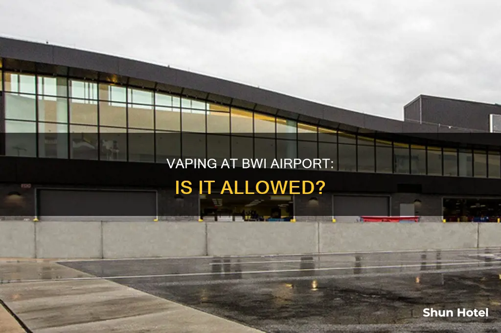 can you vape at bwi airport