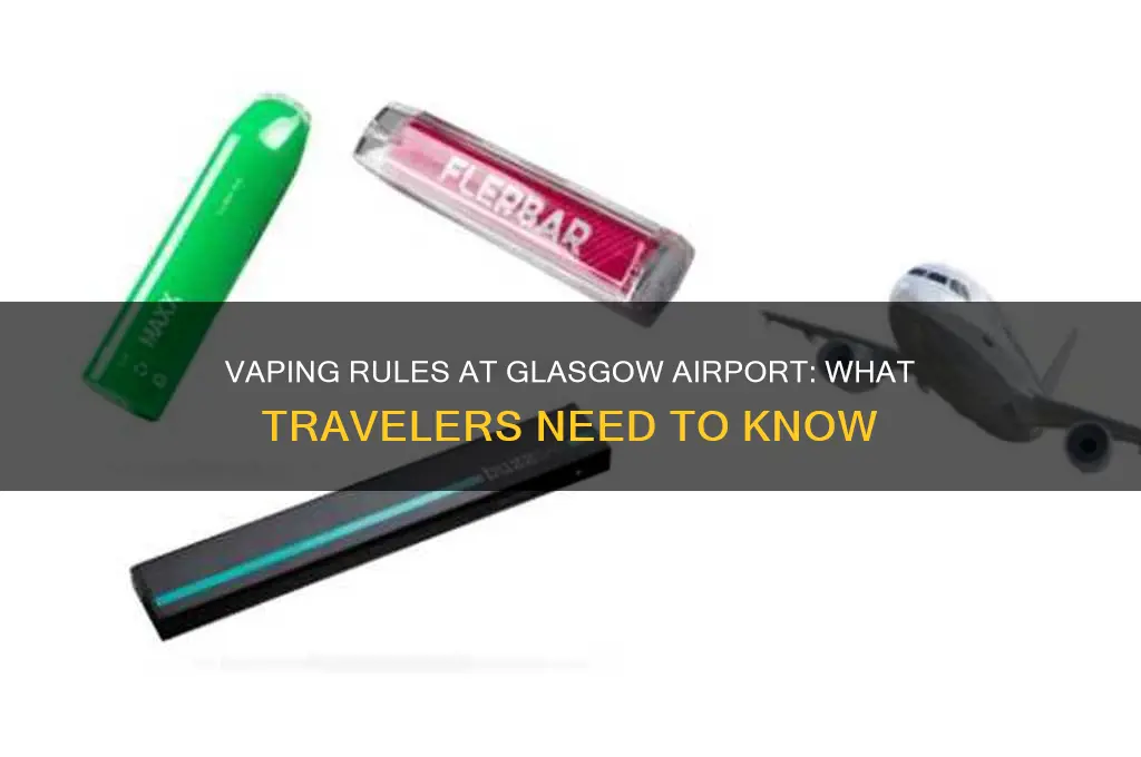 can you vape in glasgow airport