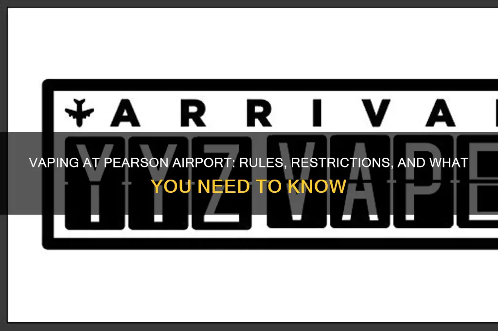 can you vape in pearson airport