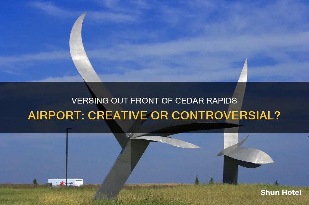can you verse it out front of cedar rapids airport