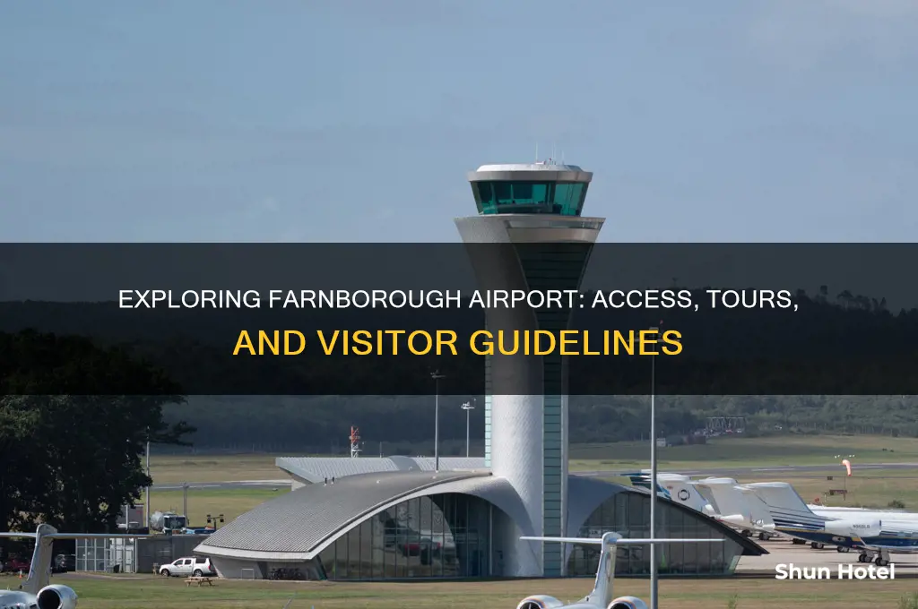 can you visit farnborough airport