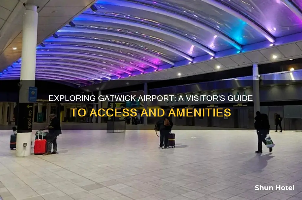 can you visit gatwick airport