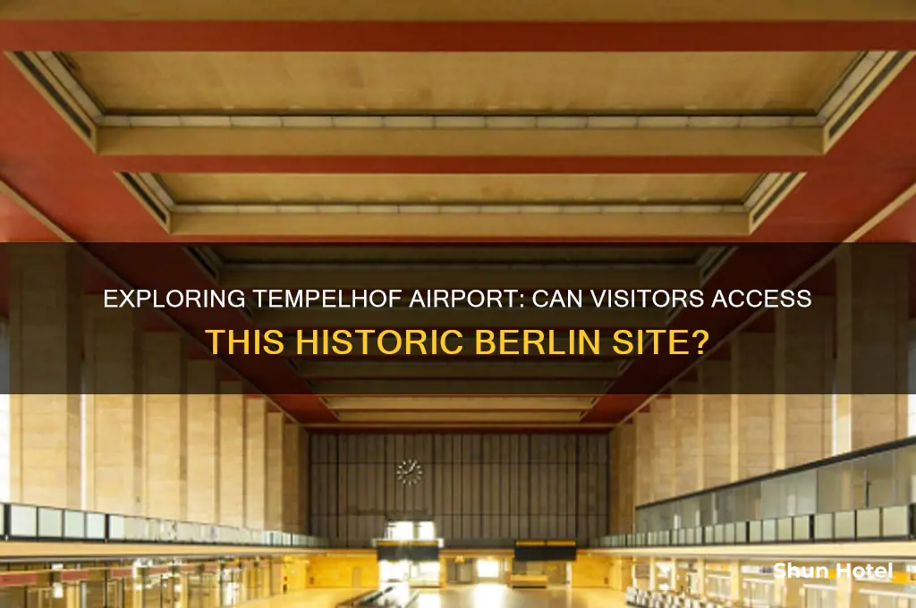 can you visit tempelhof airport
