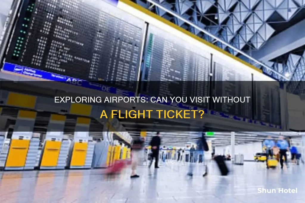 can you visot airports