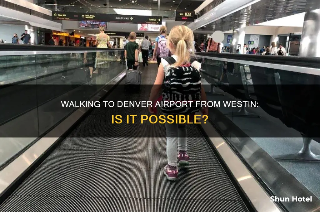 can you wak to the airport from westin denver