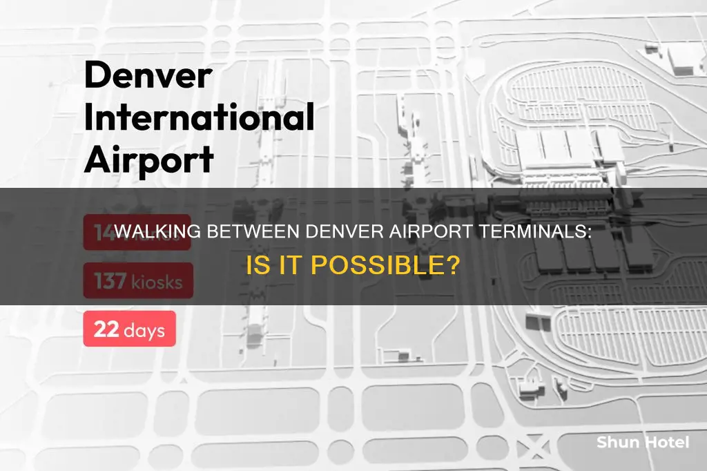 can you walk between terminals at denver airport