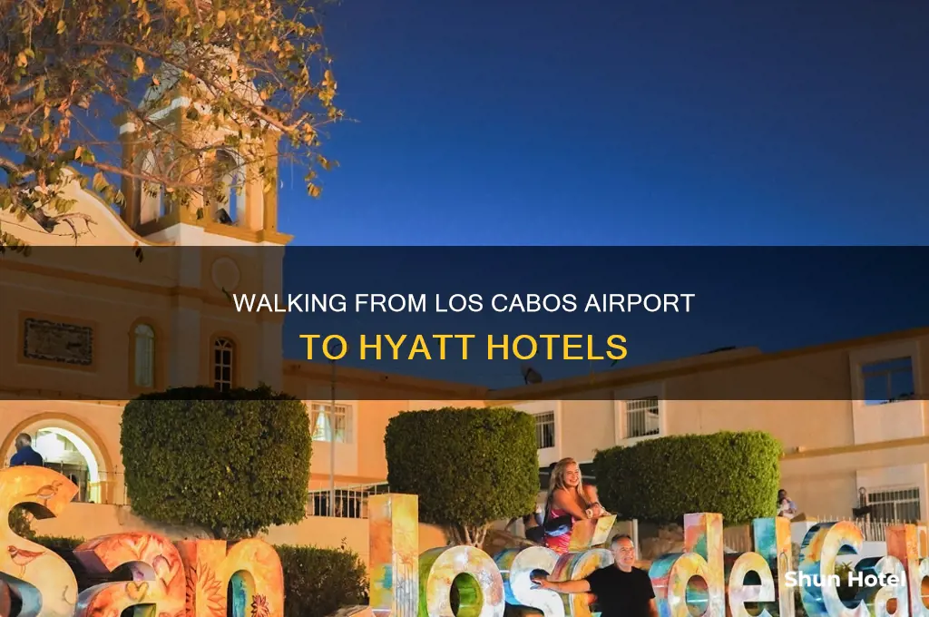 can you walk from airport to hotel los cabos hyatt