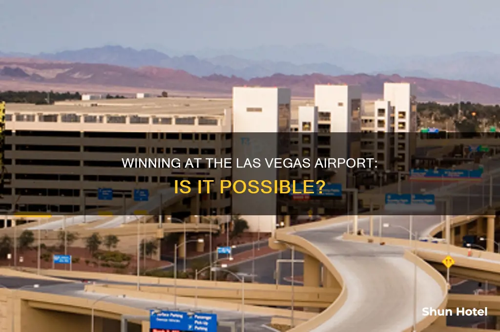 can you win at the las vegas airport