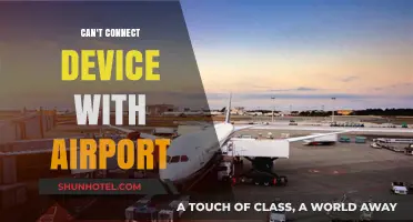 Fixing Airport Connection Issues: Can't Connect Device