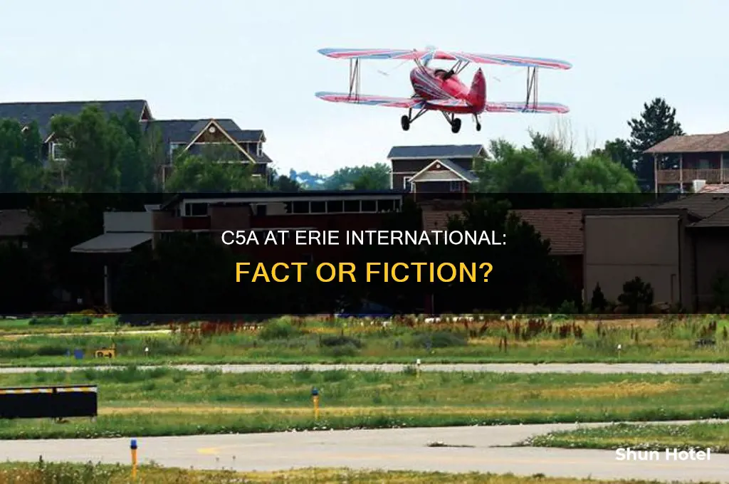 did a c5a ever land at erie international airport