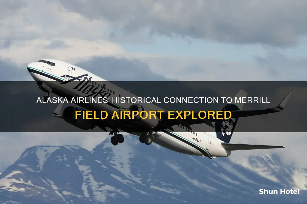 did alaska airlines fly out of merrill field airport