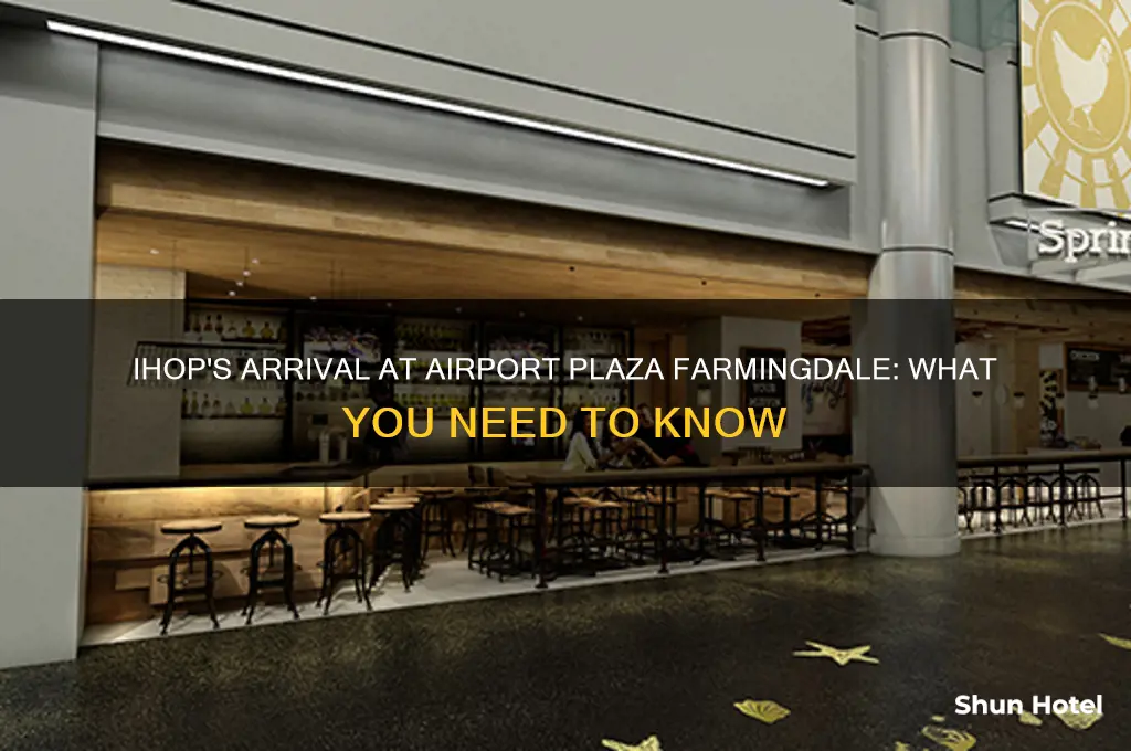 did ihop open at airport plaza farmingdale