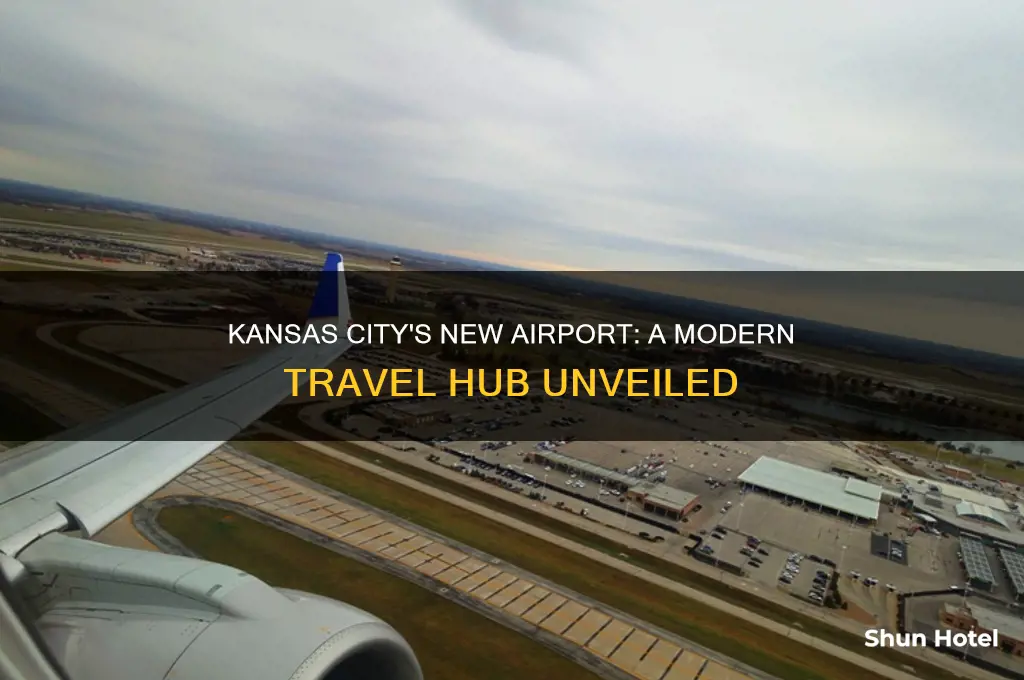 did kansas city get a new airport