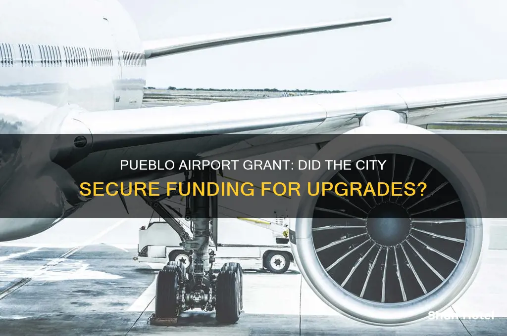 did pueblo get airport grant