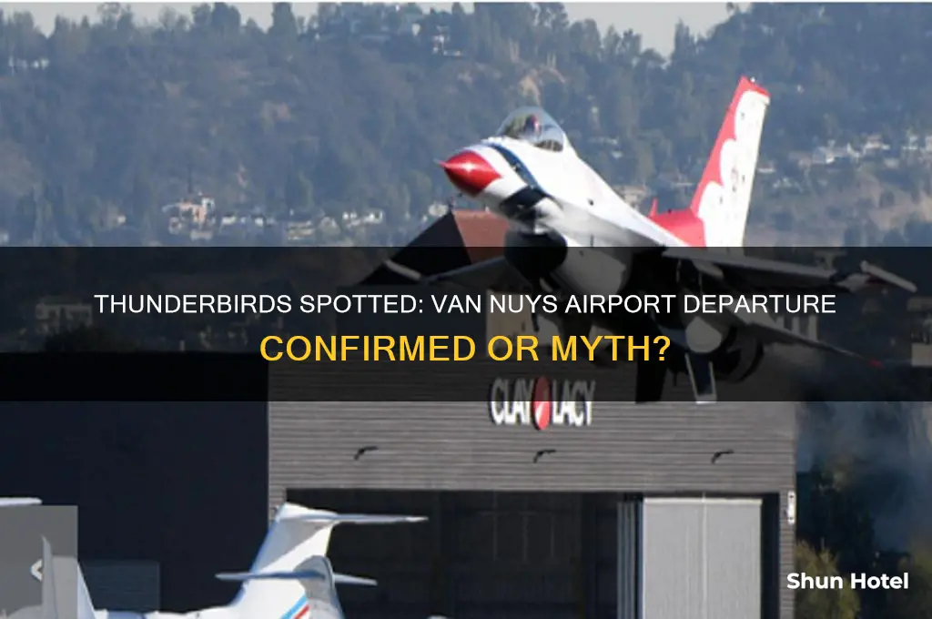 did the thunderbirds just fly out of van nuys airport