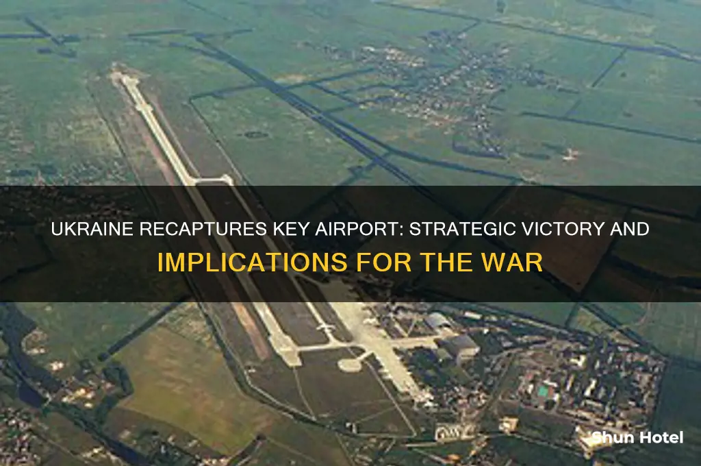 did ukraine get the airport back