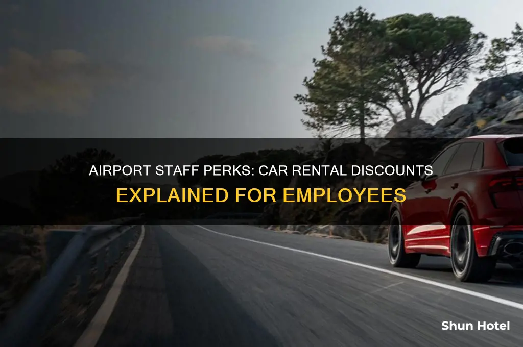 do airport employees get discounts on car rentals