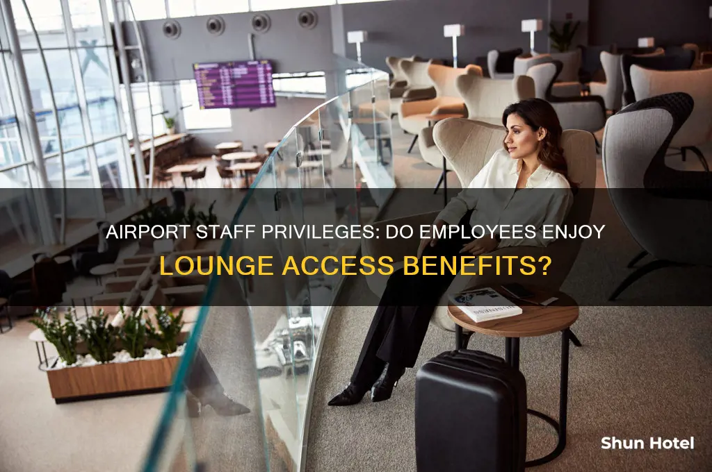 do airport employees get lounge access