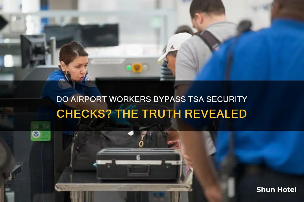 do airport workers get to skip tsa