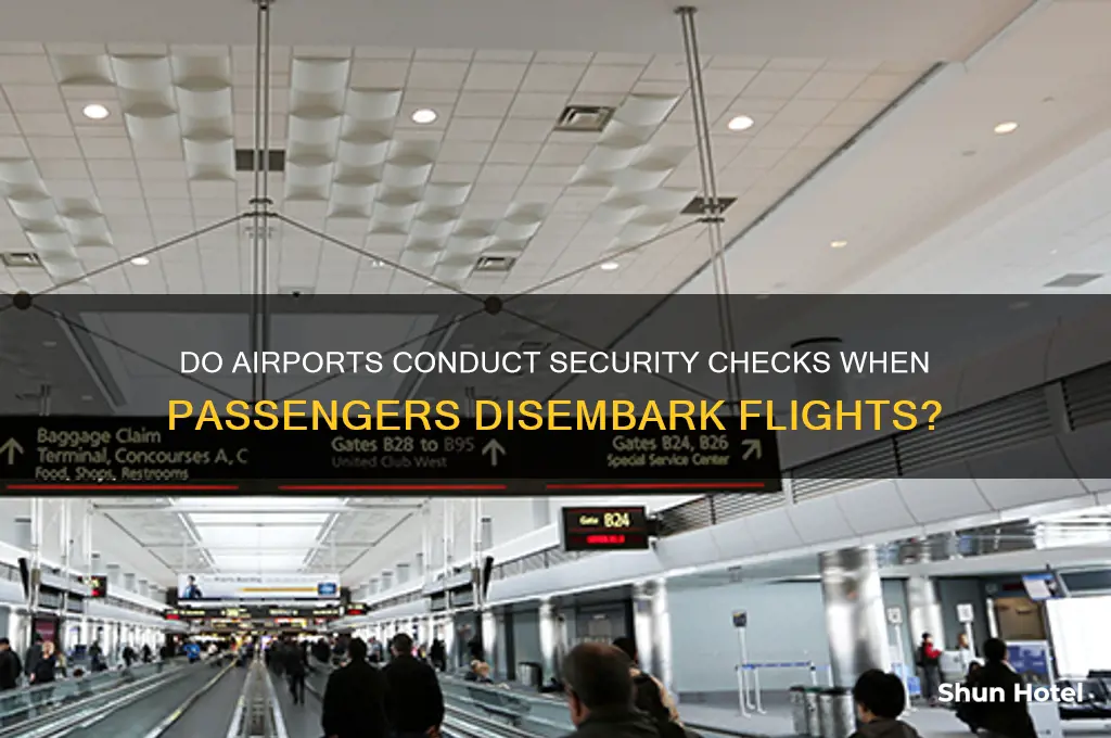 do any airports check security getting off a flight