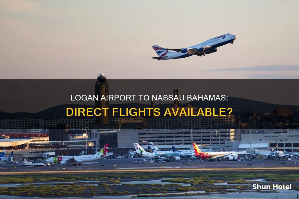 do any flights at logan airport fly to nassau bahamas