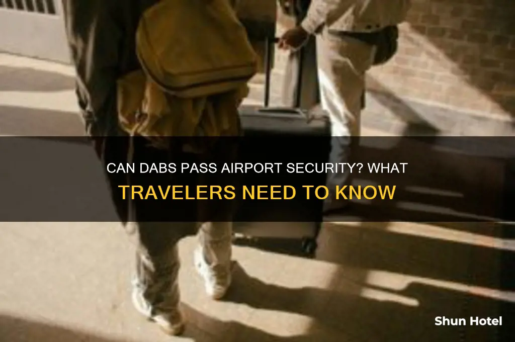 do dabs get through airport security