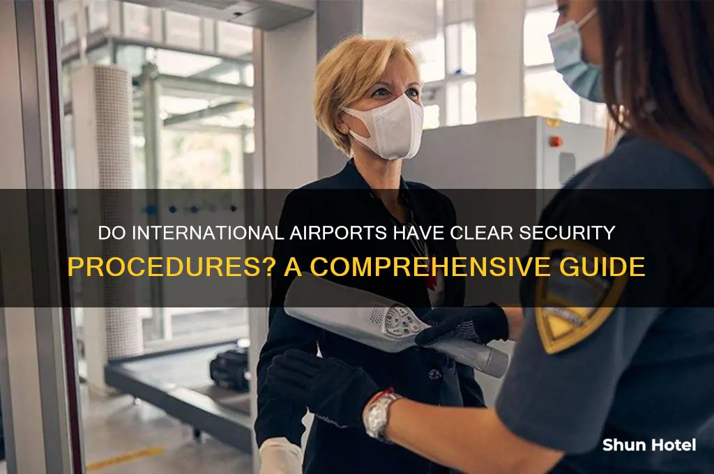 do international airports have clear