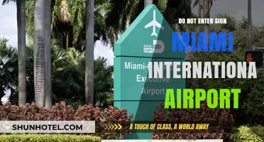 Miami International Airport's 'Do Not Enter' Sign: Unraveling the Mystery