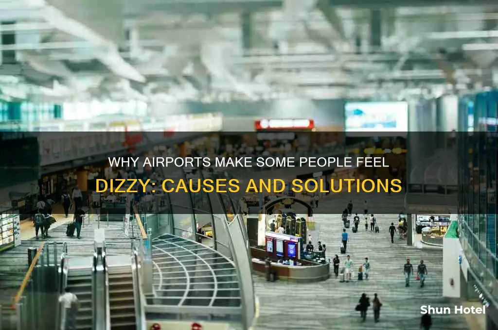 do people get dizzy around airports