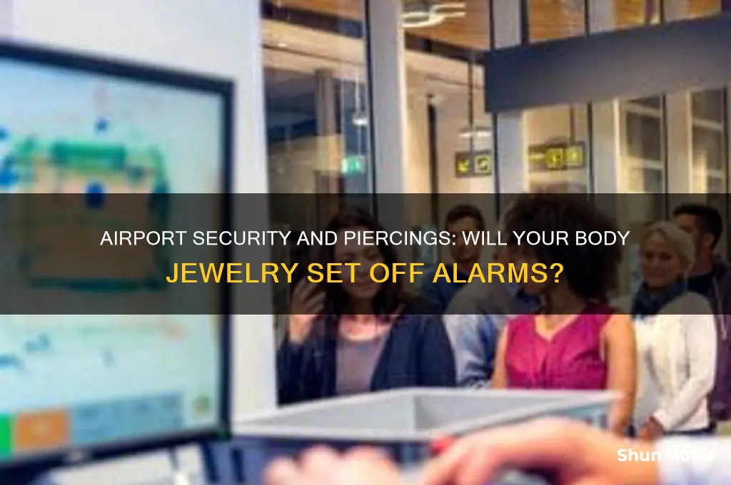 do piercings get detected at airports