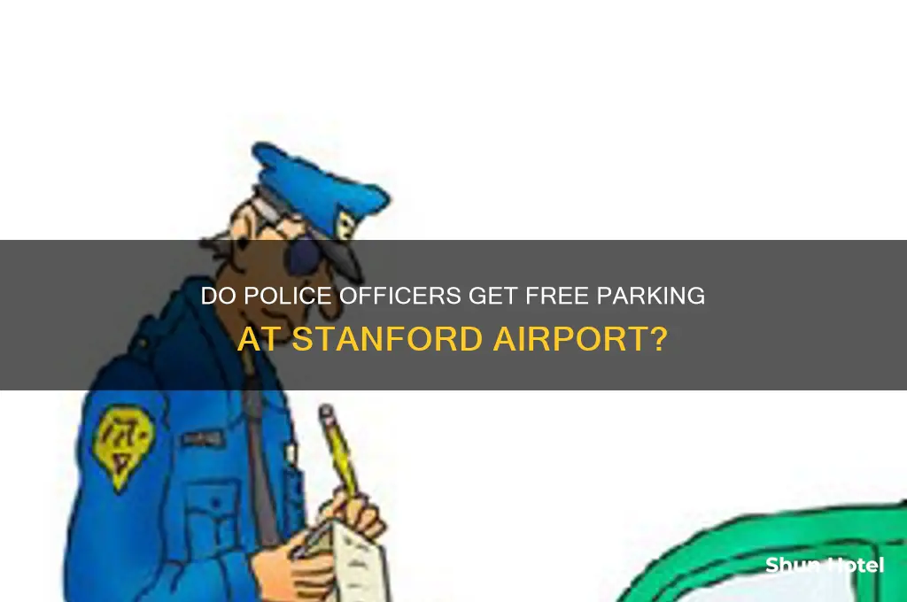 do policed officers get free parking at stanford airport