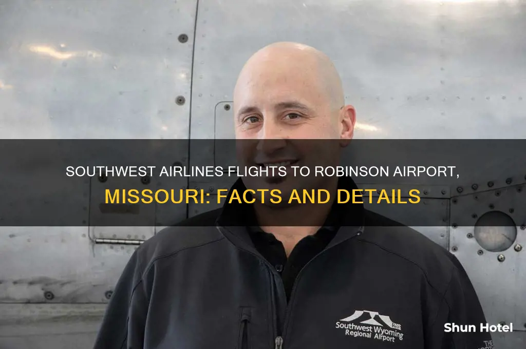 do southwest airplanes fly into robinson airport in moussri