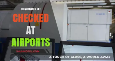 Do Suitcases Get Checked at Airports? A Comprehensive Guide
