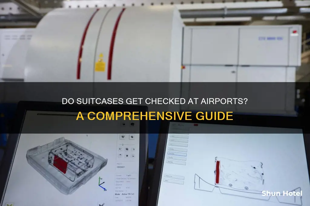 do suitcases get checked at airports