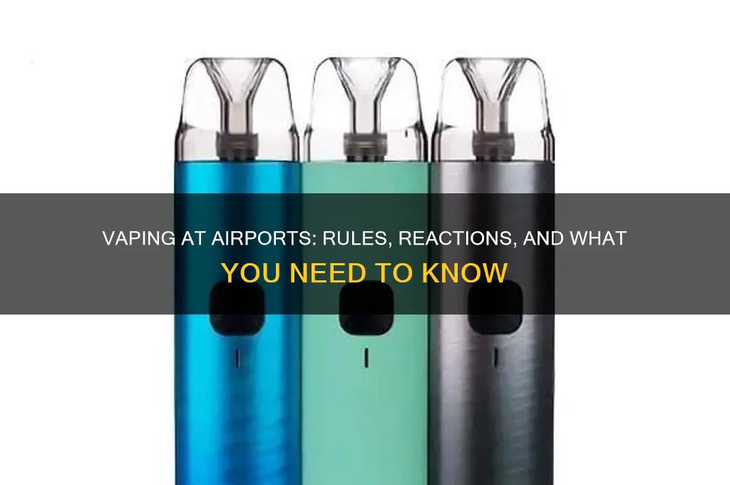 do the airports get mad for vapes