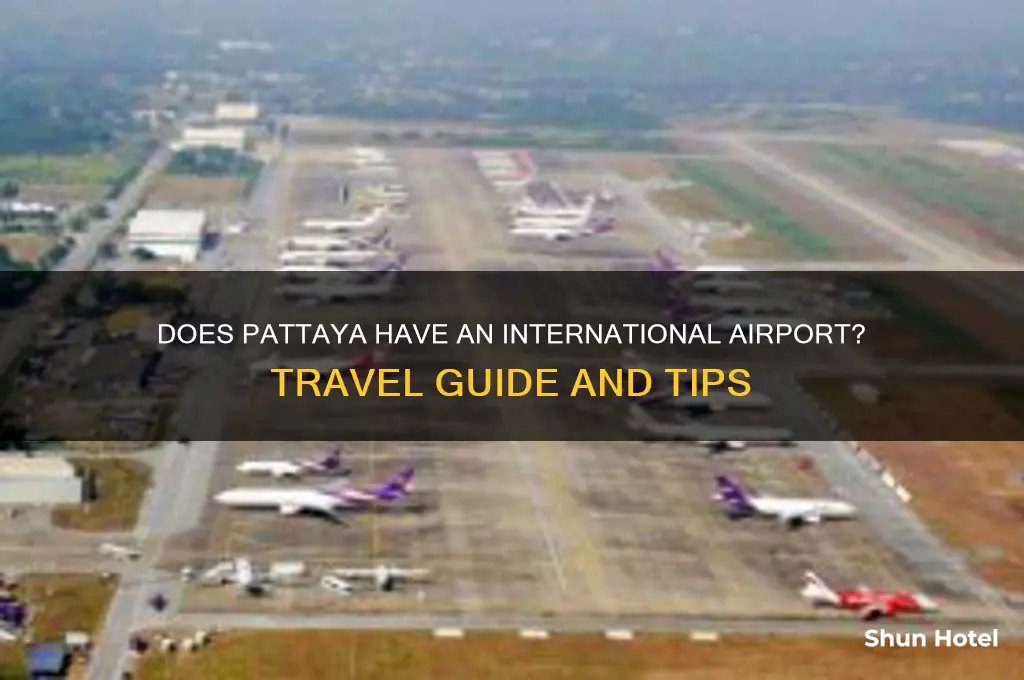 do they have international airport in pattaya
