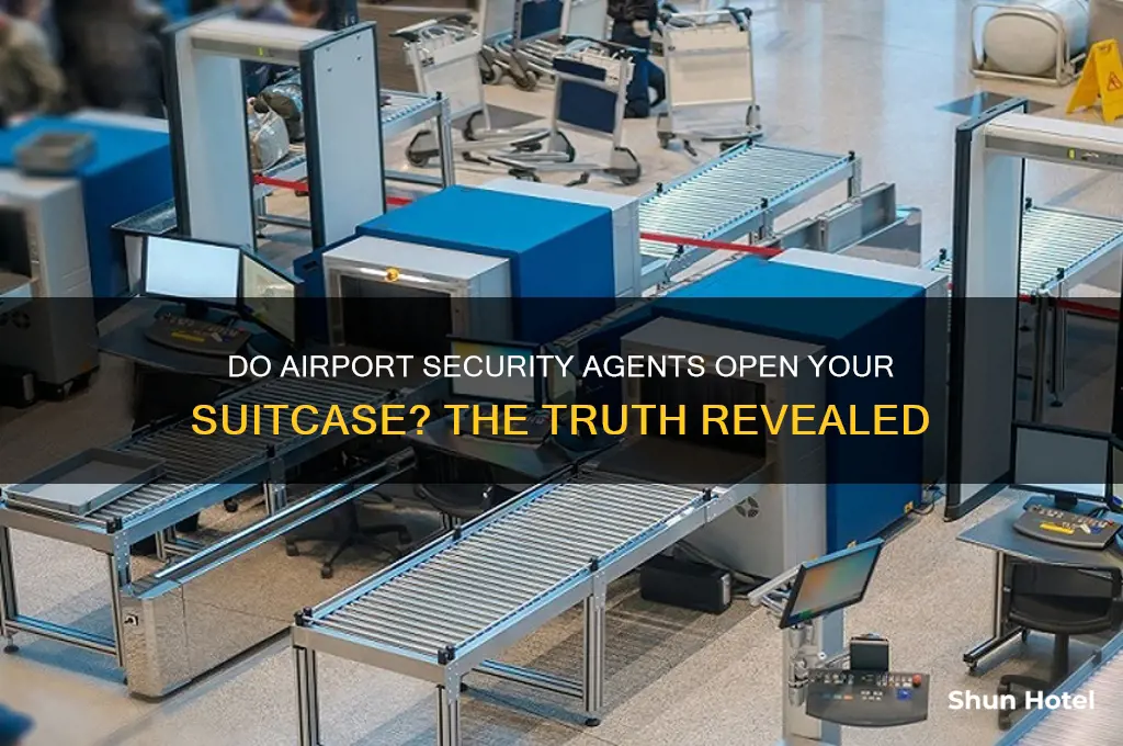 do they open your suitcase at the airport