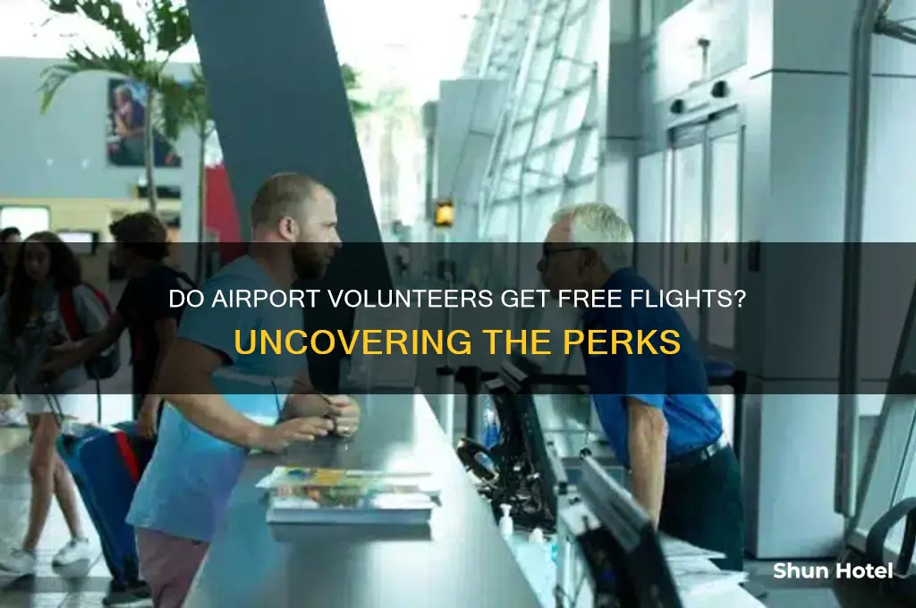 do volunteer workers for the airport fly for free